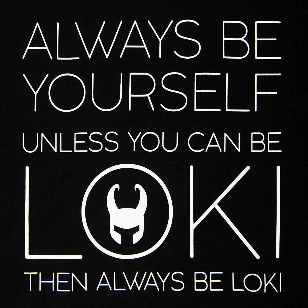Productafbeelding Loki - Wees altijd Loki T-Shirt zwart