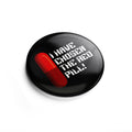 Image produit Bouton Red Pill pour les fans de Matrix
