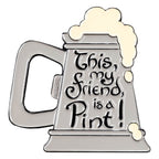 Image produit Le Seigneur des Anneaux - This my friend is a pint! Magnet