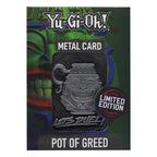 Image produit Yu-Gi-Oh! Carte réplique Pot of Greed Édition Limitée