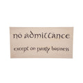 Produktbild Der Hobbit Replik Schild No Admittance